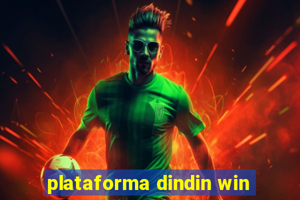 plataforma dindin win